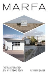 cover of Marfa: The Transformation of a West Texas Town