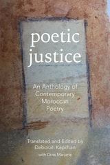 cover of Poetic Justice: An Anthology of Contemporary Moroccan Poetry