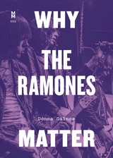 cover of Why the Ramones Matter