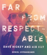 cover of Far From Respectable: Dave Hickey and His Art