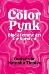 cover of The Color Pynk: Black Femme Art for Survival