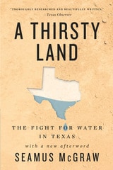 cover of A Thirsty Land: The Fight for Water in Texas