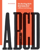 cover of The Rob Roy Kelly American Wood Type Collection: A History and Catalog