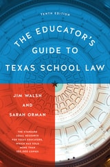 cover of The Educator's Guide to Texas School Law: Tenth Edition