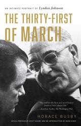 cover of The Thirty-first of March: An Intimate Portrait of Lyndon Johnson