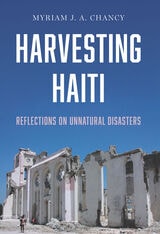 cover of Harvesting Haiti: Reflections on Unnatural Disasters