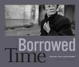 cover of Borrowed Time: Survivors of Nazi Terezín Remember