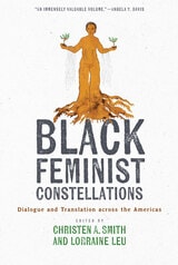 cover of Black Feminist Constellations: Dialogue and Translation across the Americas