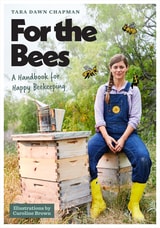 cover of For the Bees: A Handbook for Happy Beekeeping