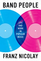 cover of Band People: Life and Work in Popular Music