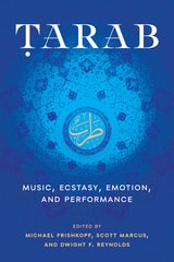 cover of Tarab: Music, Ecstasy, Emotion, and Performance