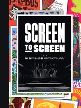cover of Screen to Screen: The Poster Art of Austin City Limits