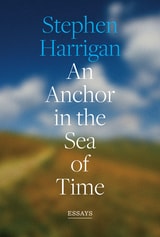 cover of An Anchor in the Sea of Time: Essays