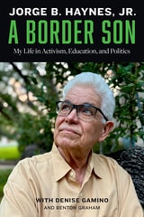 cover of A Border Son: My Life in Activism, Education, and Politics