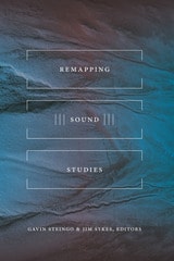 cover of Remapping Sound Studies