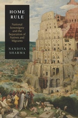 cover of Home Rule: National Sovereignty and the Separation of Natives and Migrants