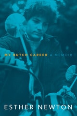 cover of My Butch Career: A Memoir