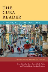 cover of The Cuba Reader: History, Culture, Politics