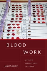 cover of Blood Work: Life and Laboratories in Penang