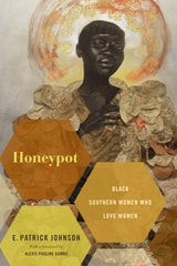 cover of Honeypot: Black Southern Women Who Love Women