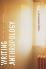 cover of Writing Anthropology: Essays on Craft and Commitment