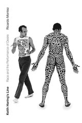 cover of Keith Haring's Line: Race and the Performance of Desire