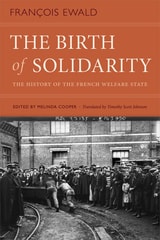 cover of The Birth of Solidarity: The History of the French Welfare State