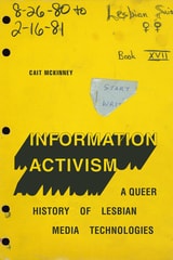 cover of Information Activism: A Queer History of Lesbian Media Technologies