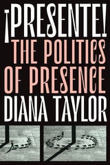cover of ¡Presente!: The Politics of Presence