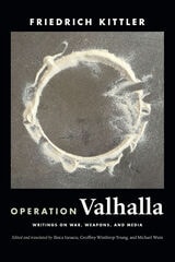 cover of Operation Valhalla: Writings on War, Weapons, and Media