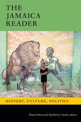 cover of The Jamaica Reader: History, Culture, Politics