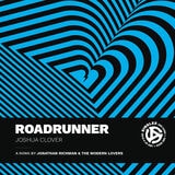 cover of Roadrunner: A Song by Jonathan Richman and the Modern Lovers
