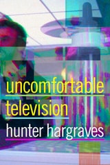 cover of Uncomfortable Television