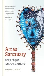 cover of Art as Sanctuary: Conjuring an Africana Aesthetic