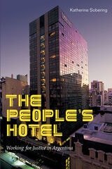 cover of The People's Hotel: Working for Justice in Argentina