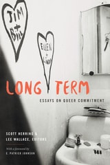 cover of Long Term: Essays on Queer Commitment