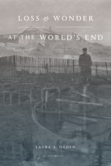 cover of Loss and Wonder at the World’s End