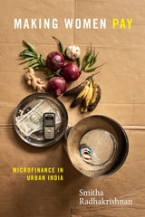 cover of Making Women Pay: Microfinance in Urban India
