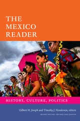 cover of The Mexico Reader: History, Culture, Politics