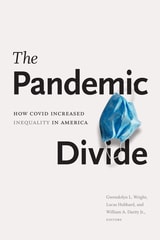 cover of The Pandemic Divide: How COVID Increased Inequality in America