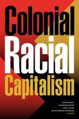 cover of Colonial Racial Capitalism