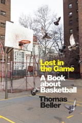 cover of Lost in the Game: A Book about Basketball