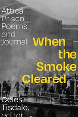 cover of When the Smoke Cleared: Attica Prison Poems and Journal