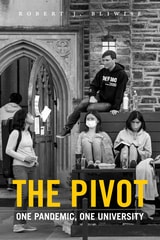cover of The Pivot: One Pandemic, One University