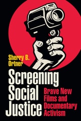 cover of Screening Social Justice: Brave New Films and Documentary Activism