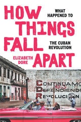 cover of How Things Fall Apart: What Happened to the Cuban Revolution