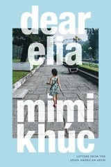 cover of dear elia: Letters from the Asian American Abyss
