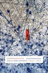 cover of Incommunicable: Toward Communicative Justice in Health and Medicine