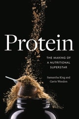 cover of Protein: The Making of a Nutritional Superstar