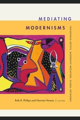cover of Mediating Modernisms: Indigenous Artists, Modernist Mediators, Global Networks
